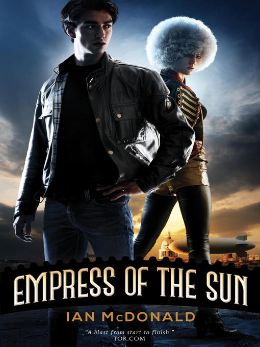 Title details for Empress of the Sun by Ian McDonald - Available